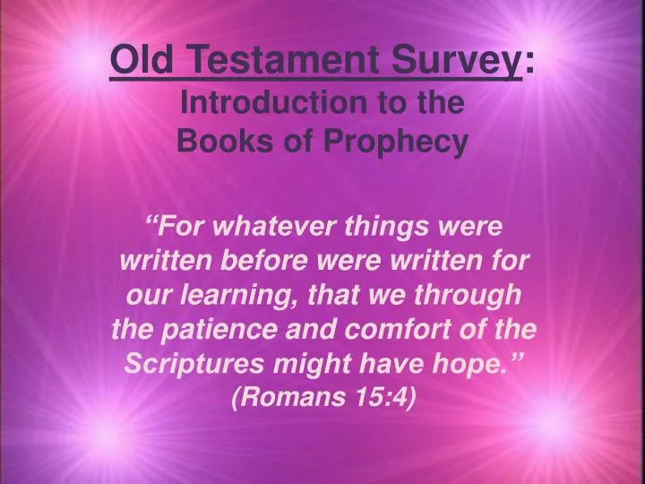 old testament survey introduction to the books of prophecy