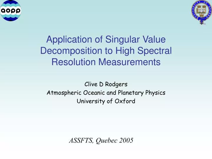 application of singular value decomposition to high spectral resolution measurements