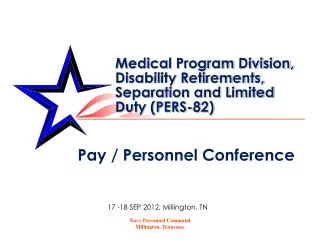 Medical Program Division, Disability Retirements, Separation and Limited Duty (PERS-82)