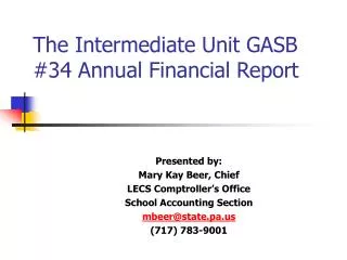 The Intermediate Unit GASB #34 Annual Financial Report