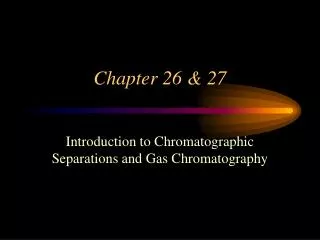 Chapter 26 &amp; 27