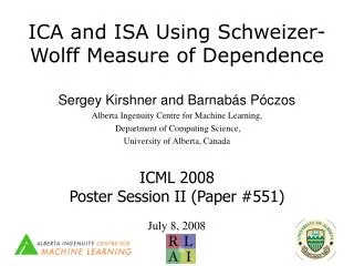 ICA and ISA Using Schweizer-Wolff Measure of Dependence