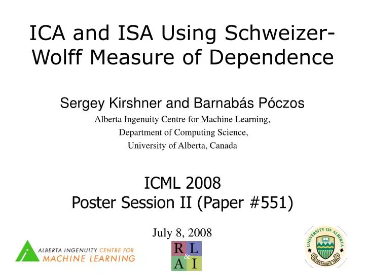 ica and isa using schweizer wolff measure of dependence