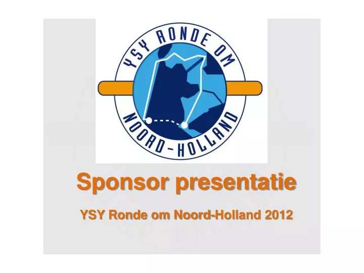 sponsor presentatie ysy ronde om noord holland 2012