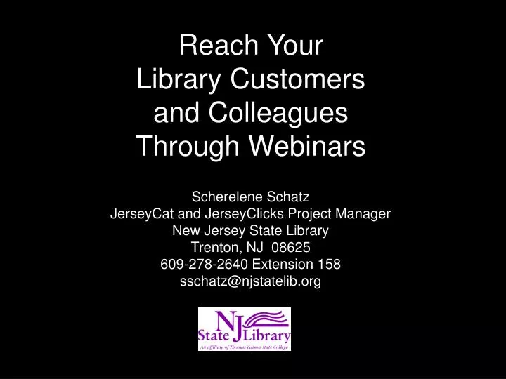 reach your library customers and colleagues through webinars