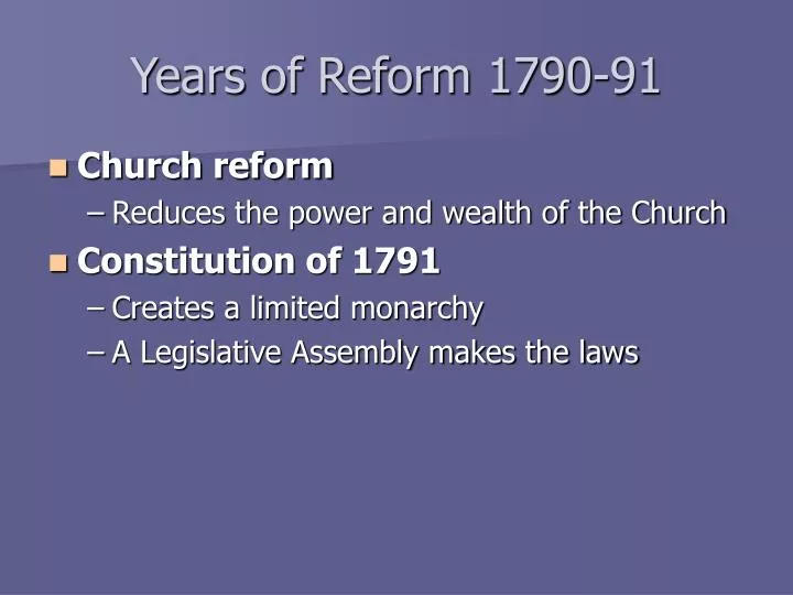 years of reform 1790 91