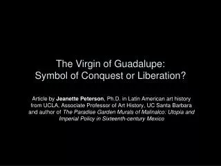 The Virgin of Guadalupe: Symbol of Conquest or Liberation?