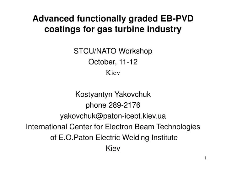 advanced functionally graded eb pvd coatings for gas turbine industry