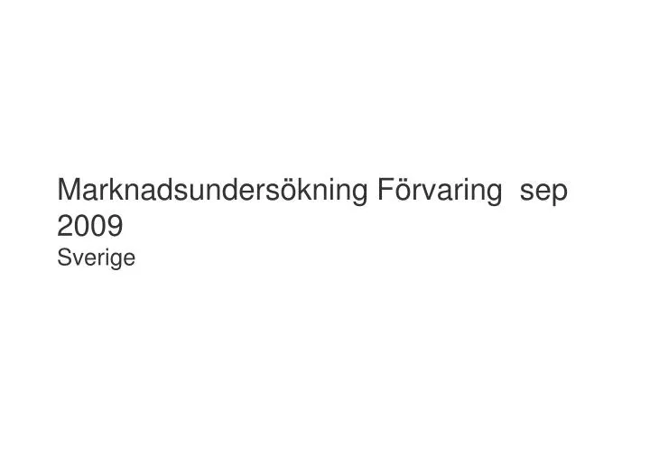 marknadsunders kning f rvaring sep 2009 sverige