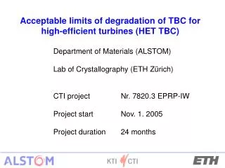 Acceptable limits of degradation of TBC for high-efficient turbines (HET TBC)