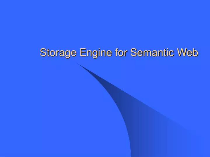 storage engine for semantic web