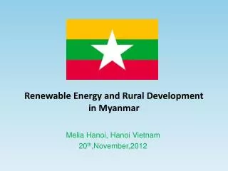 Renewable Energy and Rural Development in Myanmar