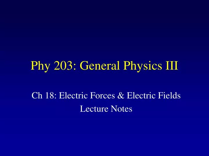 phy 203 general physics iii