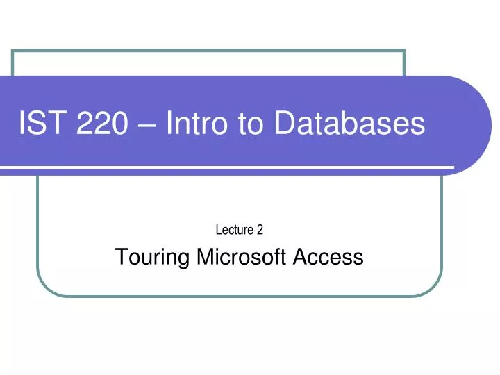ist 220 intro to databases