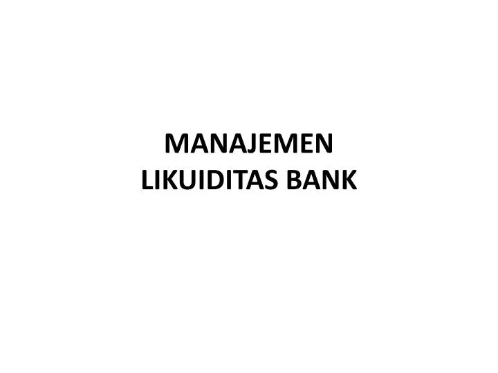 manajemen likuiditas bank