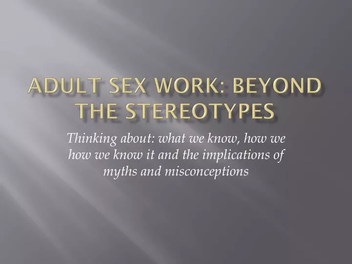 adult sex work beyond the stereotypes