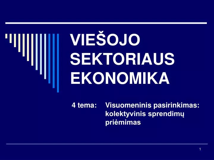 vie ojo sektoriaus ekonomika