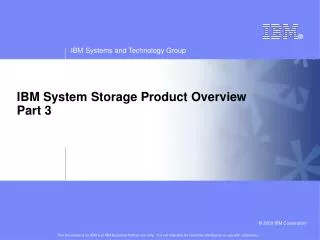 IBM System Storage Product Overview Part 3