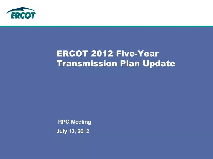 ercot 2012 five year transmission plan update