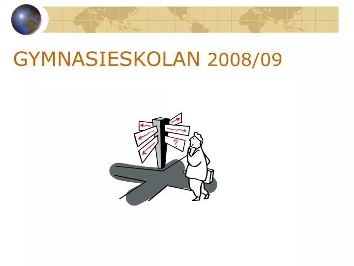 gymnasieskolan 2008 09