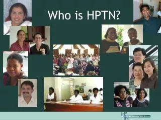 Who is HPTN?