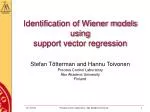 Identification of Wiener models using support vector regression