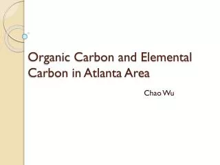 Organic Carbon and Elemental Carbon in Atlanta Area