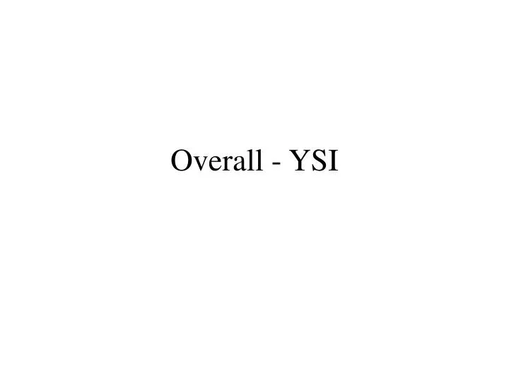 overall ysi