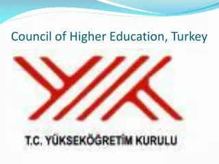 Council of Higher Education , Turkey