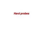 Hard probes - slide 1