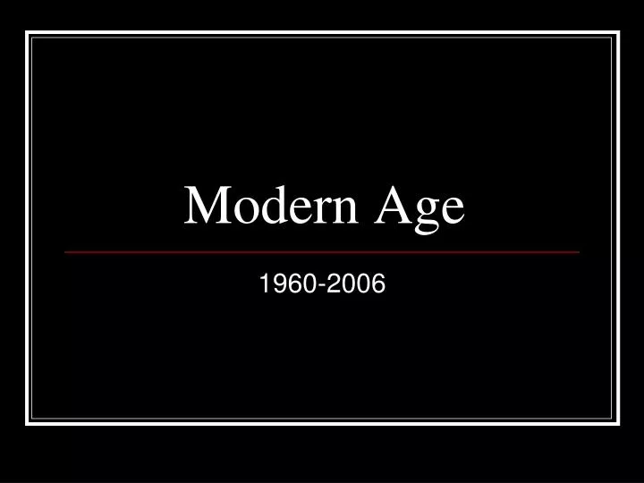 modern age
