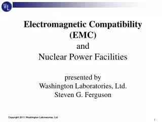 Electromagnetic Compatibility (EMC) and Nuclear Power Facilities