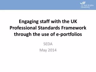 Engaging staff with the UK Professional Standards Framework through the use of e-portfolios