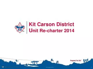 Kit Carson District U nit Re-charter 2014