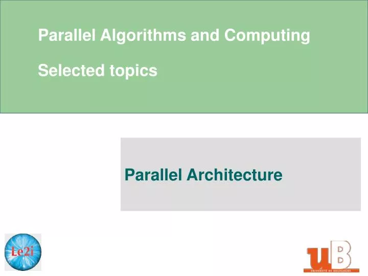 parallel algorithms and computing selected topics