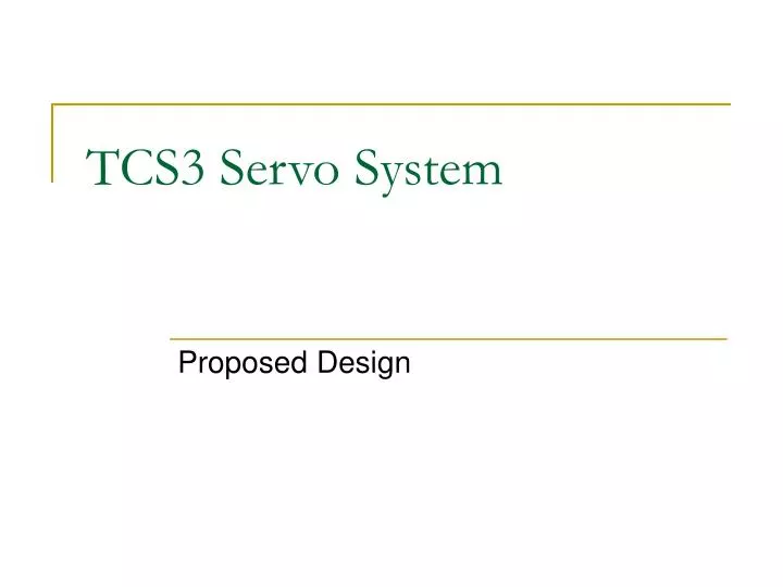 tcs3 servo system