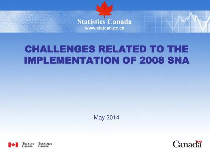 challenges related to the implementation of 2008 sna
