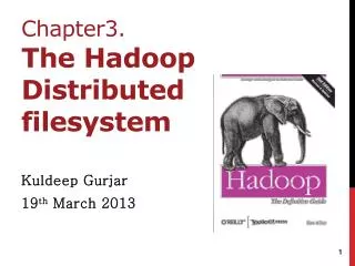 Distributed and Parallel Processing Technology Chapter3. The Hadoop Distributed filesystem