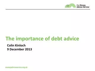 T he importance of d ebt advice