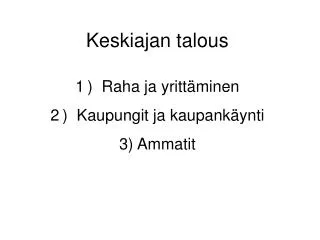 keskiajan talous