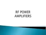 RF POWER AMPLIFIERS - slide 1