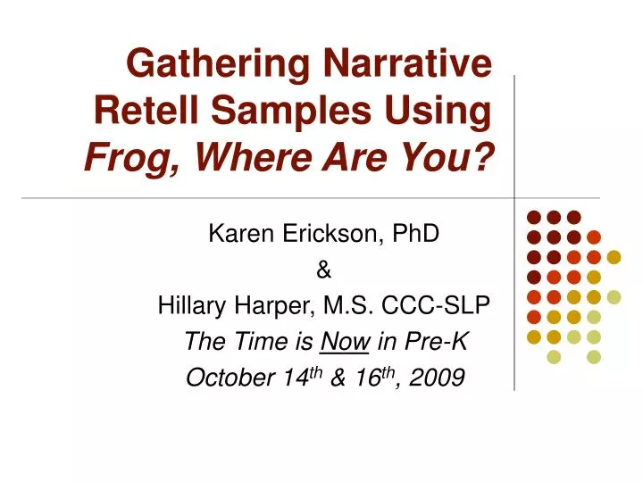 gathering narrative retell samples using frog where are you