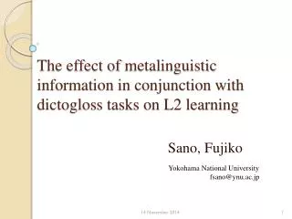 The effect of metalinguistic information in conjunction with dictogloss tasks on L2 learning