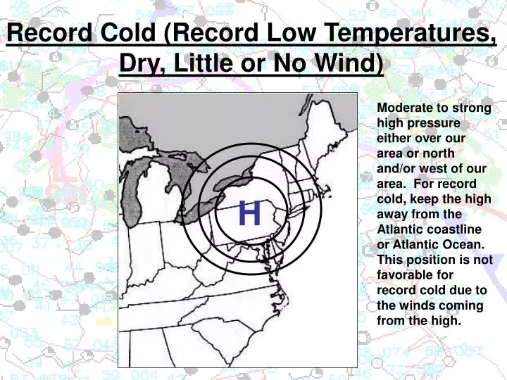 record cold record low temperatures dry little or no wind