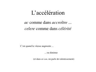 l acc l ration