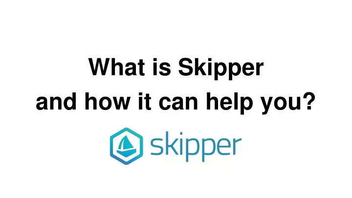what is skipper