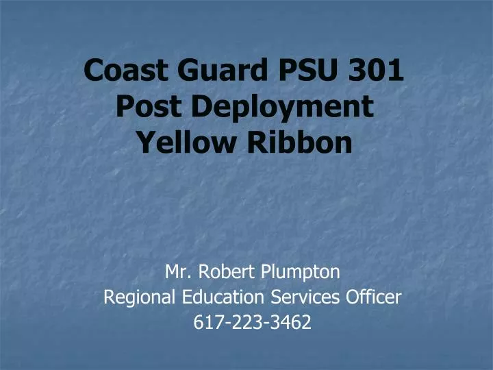 coast guard psu 301 post deployment yellow ribbon
