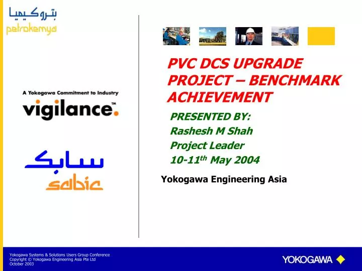 pvc dcs upgrade project benchmark achievement