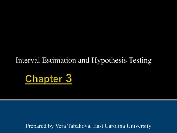 interval estimation and hypothesis testing