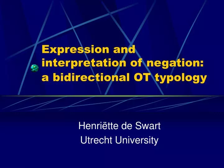 expression and interpretation of negation a bidirectional ot typology